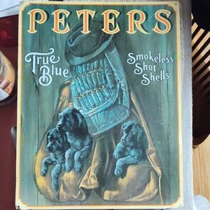Vintage Peters True Blue Tin Metal Ad Sign Smokeless Shot Shells